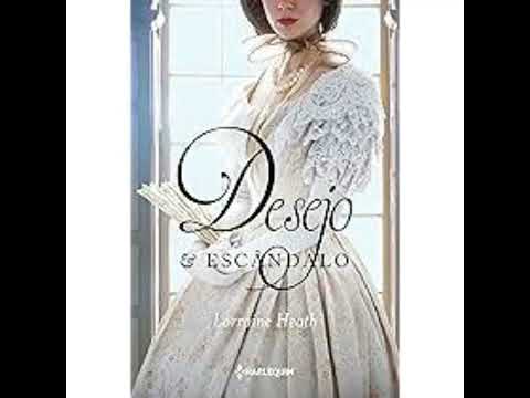 Audiobook DESEJO E ESCÂNDALO PARTE 2  série irmãos Trewlove  Livro 1