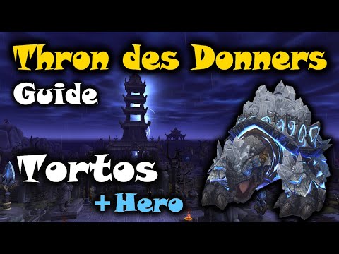 Thron des Donners Guide: Tortos Normal & Hero - WoW Pandaria Classic