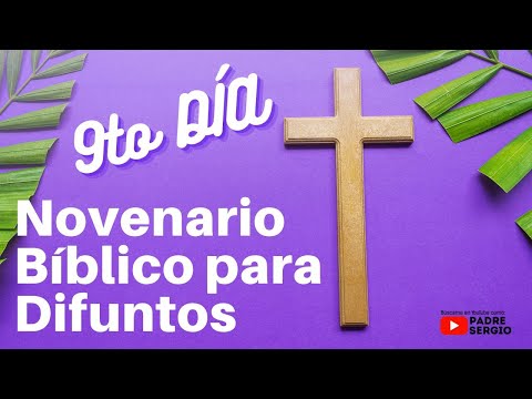 Biblical Novena for the Dead. NINTH DAY