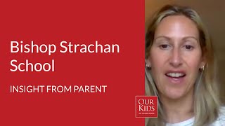 The Bishop Strachan School, Parent Video Review from Candice Braun