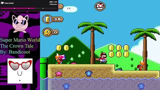 SMW The Crown Tale Part 3 the finale! GG! 🎹 Bowsette wins??