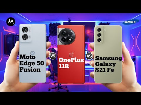 Moto Edge 50 fusion Vs OnePlus 11R Vs Samsung galaxy S21 Fe ll Full Comparison ⚡which one is best ?