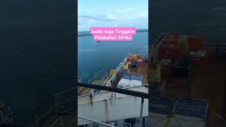 Download lagu Sedih Berangkat Tinggalin Afrika#pelaut #pelautindonesia #ship mp3