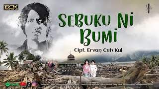 Download lagu Ervan Ceh Kul - Sebuku Ni Bumi mp3