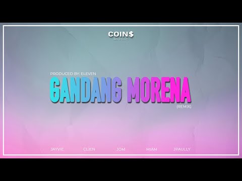 Jayvie, M I A M - Gandang Morena (Remix) ft. Jae P. & Clien, Jom of ALLMO$T