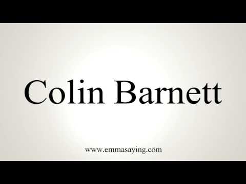 How to Pronounce Colin Barnett