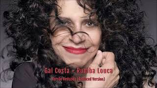 Gal Costa - Rumba Louca (Versão Reduzida)
