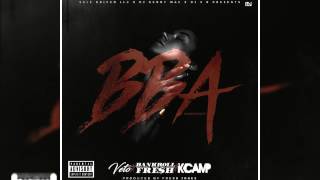 Veto - BBA (Feat. Bankroll Fresh &amp; K Camp)