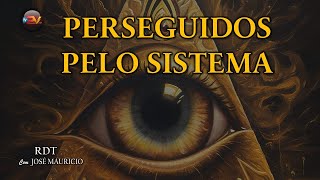 PERSEGUIDOS PELO SISTEMA - RDT