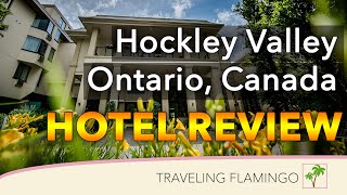 Hockley Valley in Ontario, Canada - Hotel Review