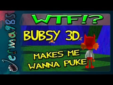 Bubsy 3D Makes Me Wanna Puke