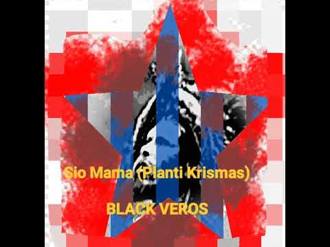 Sio Mama (Planti Krismas) - BLACK VEROS