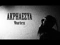Akphaezya Vortex (Live) 