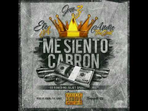Jon Z - Me Siento Cabron (No Romeo Spanish Remix) ft. ATG x Ele A