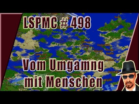 Let's Showplay Minecraft 498: Vom Umgang mit Menschen