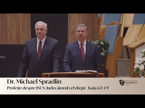 18.01.26 PM | M. Spradlin „Profeție despre ISUS: Judecătorul cel drept" - Isaia 63: 1-9