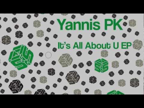 Yannis PK - U Need 2