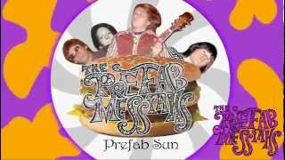 The Prefab Messiahs - "Prefab Sun"