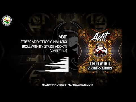 ADIT - Roll with it / Stress Addict [PREVIEW]