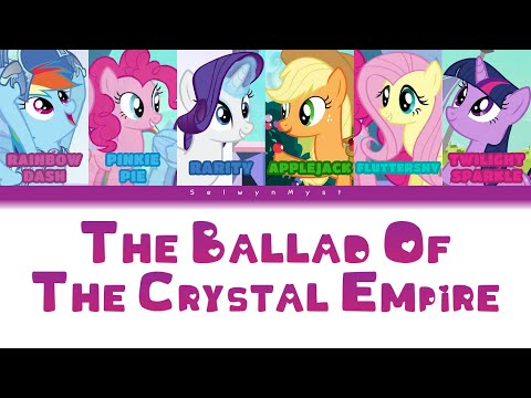 MLP ~The Ballad of the Crystal Empire~ {Color Coded Lyrics}