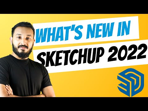 What's New in Sketchup 2022 | Useful New Features for Designers in Sketchup 2022