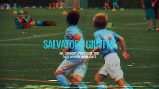 Salvatore Giuffre 2021 Soccer Highlights | #8 | Striker | PDA Puyol 2011