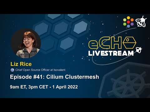 eCHO Episode 41: Cilium Clustermesh
