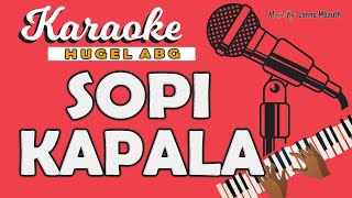 Download lagu Karaoke SOPI KAPALA - Hugel ABG // Music By Lanno Mbauth mp3