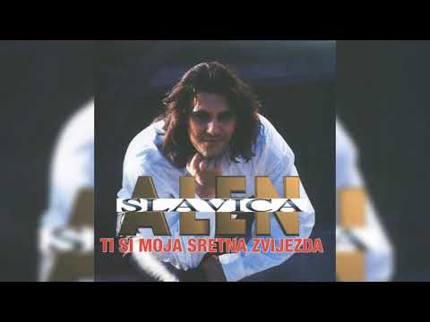 ALEN SLAVICA - DAO SAM TI DUŠU