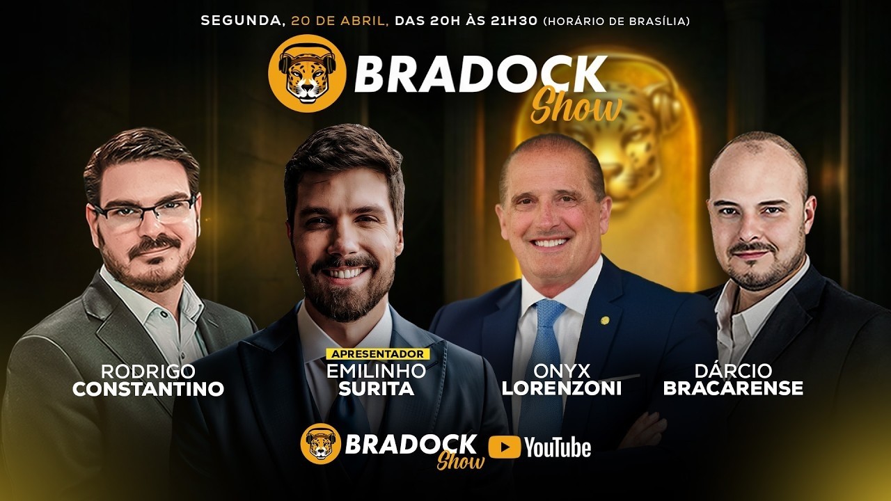 Bradock Show 20/04/26 - ONYX LORENZONI, Emilinho Surita, Rodrigo Constantino, e Dárcio Bracarense