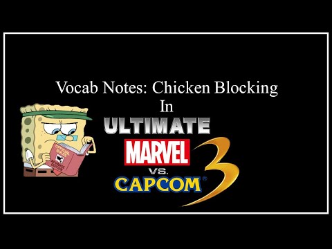 UMVC3 Vocab Notes - Chicken Blocking