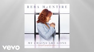 Reba McEntire - How Great Thou Art (Official Audio)