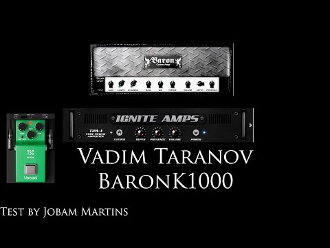 Vadim Taranov BaronK1000(Custom amplifier)test - by Jobam Martins