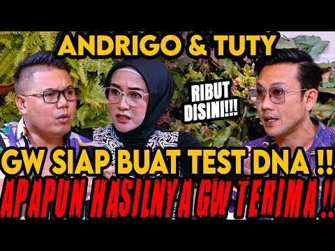 SAYA BERANI TEST DNA ‼ APAPUN HASILNYA SAYA SUDAH SIAP ⁉ (ANDRIGO & TUTY)-Curhat Bang