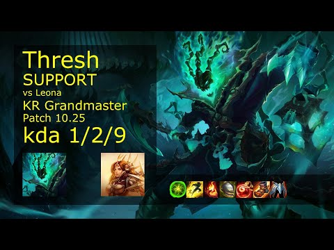 Thresh Support vs Leona - KR Grandmaster 1/2/9 Patch 10.25 Gameplay // [롤] 쓰레쉬 vs 레오나 서폿