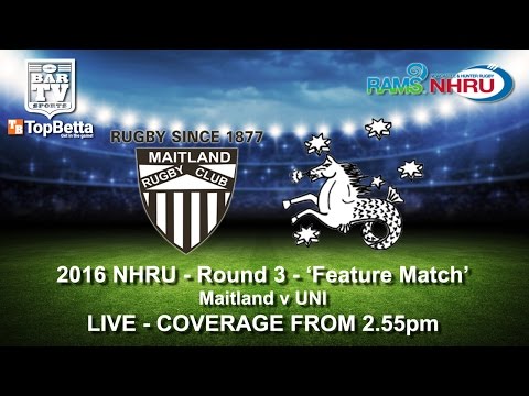 2016 NHRU - Round 3 - Feature Match - Maitland v UNI