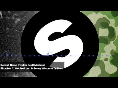 Showtek ft. We Are Loud & Sonny Wilson vs Qulinez - Booyah Noise (Fredrik Seidl Mashup)
