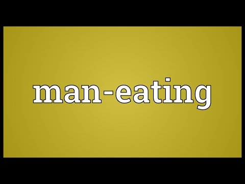Man-eating Meaning