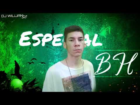 MEGA BALA LOVE - ESPECIAL BH (DJ WILLIAM SC)