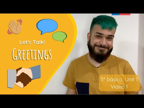 "Let's Talk!" 5º básico; Unidad 1 (Video 1)