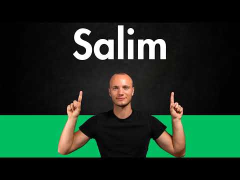 How to Pronounce SALIM (Correctly)