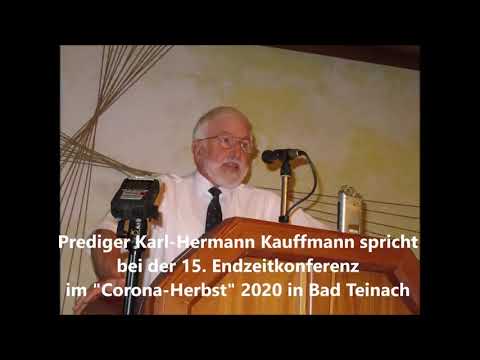 Karl Hermann Kauffmann ENDZEITKAMPF gemäß Judasbrief  Vortrag bei 15  Endzeitkonferenz Bad Teinach