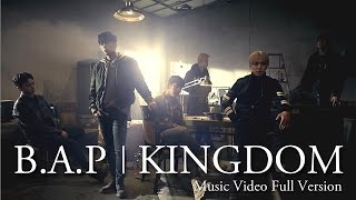 【MV】B.A.P「KINGDOM」Full Ver. (JAPAN 1ST ALBUM 「Best. Absolute. Perfect」収録)