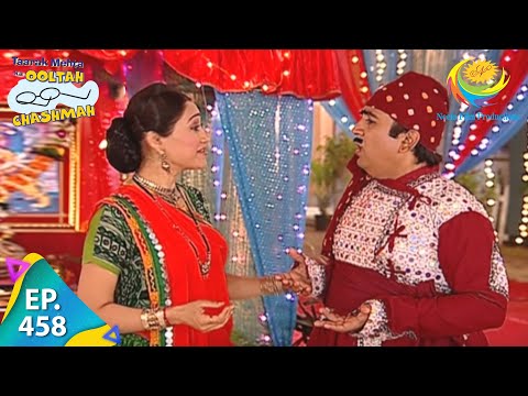 Taarak Mehta Ka Ooltah Chashmah - Episode 458 - Full Episode