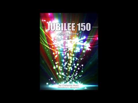 Jubilee 150 by Jay Chattaway