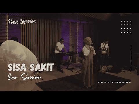 #StoryLiveSession Iren Lafebian - Sisa Sakit (Live Session) ‼️
