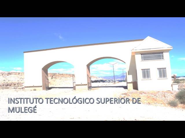 Institute of Technology of Mulegé видео №1