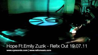 Hope Ft. Emily Zuzik - Refix - Dubstep - OUT NOW