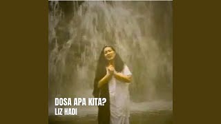 Download lagu Dosa Apa Kita? mp3