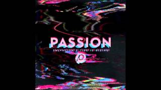 Salvation's Tide is Rising (Passion 2016 Full Album)